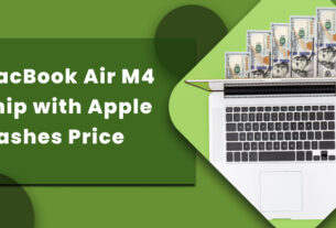MacBook Air M4 Chip with Apple Slashes Price